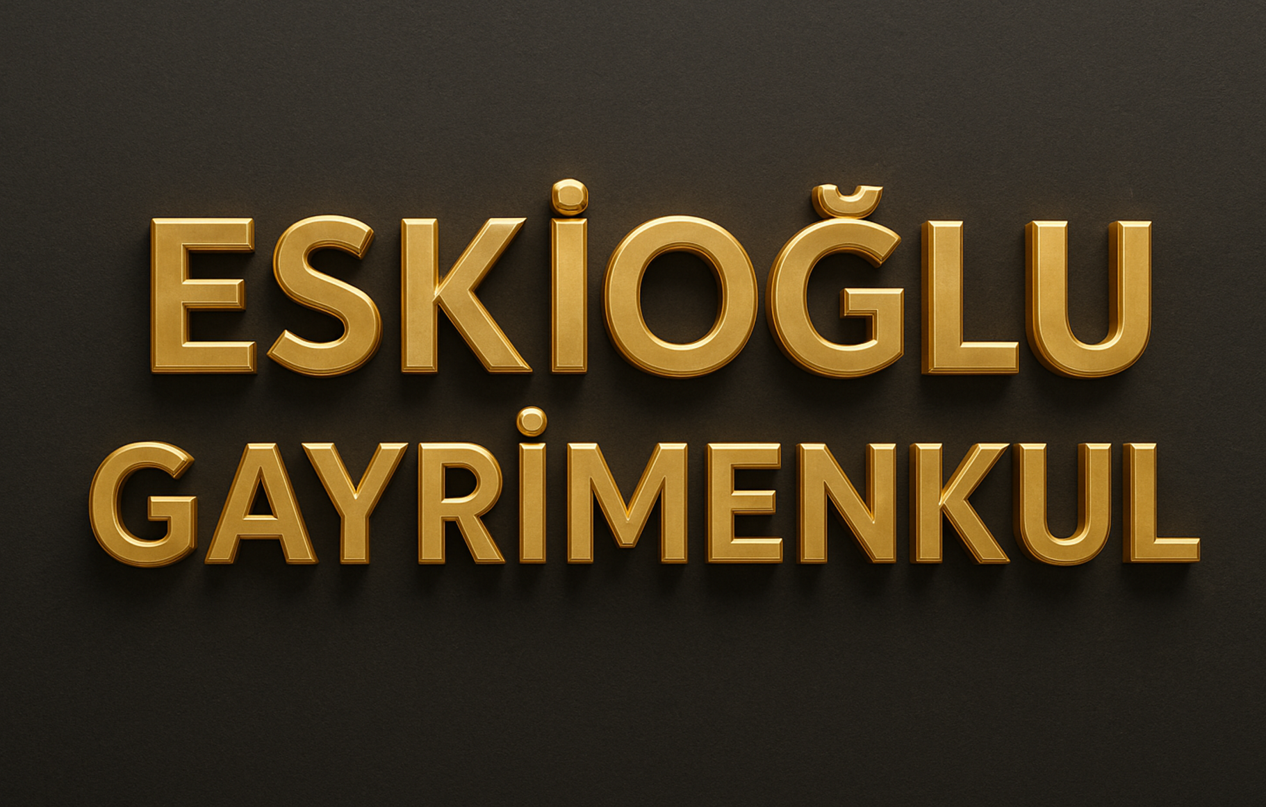 ESKİOĞLU GAYRİMENKUL