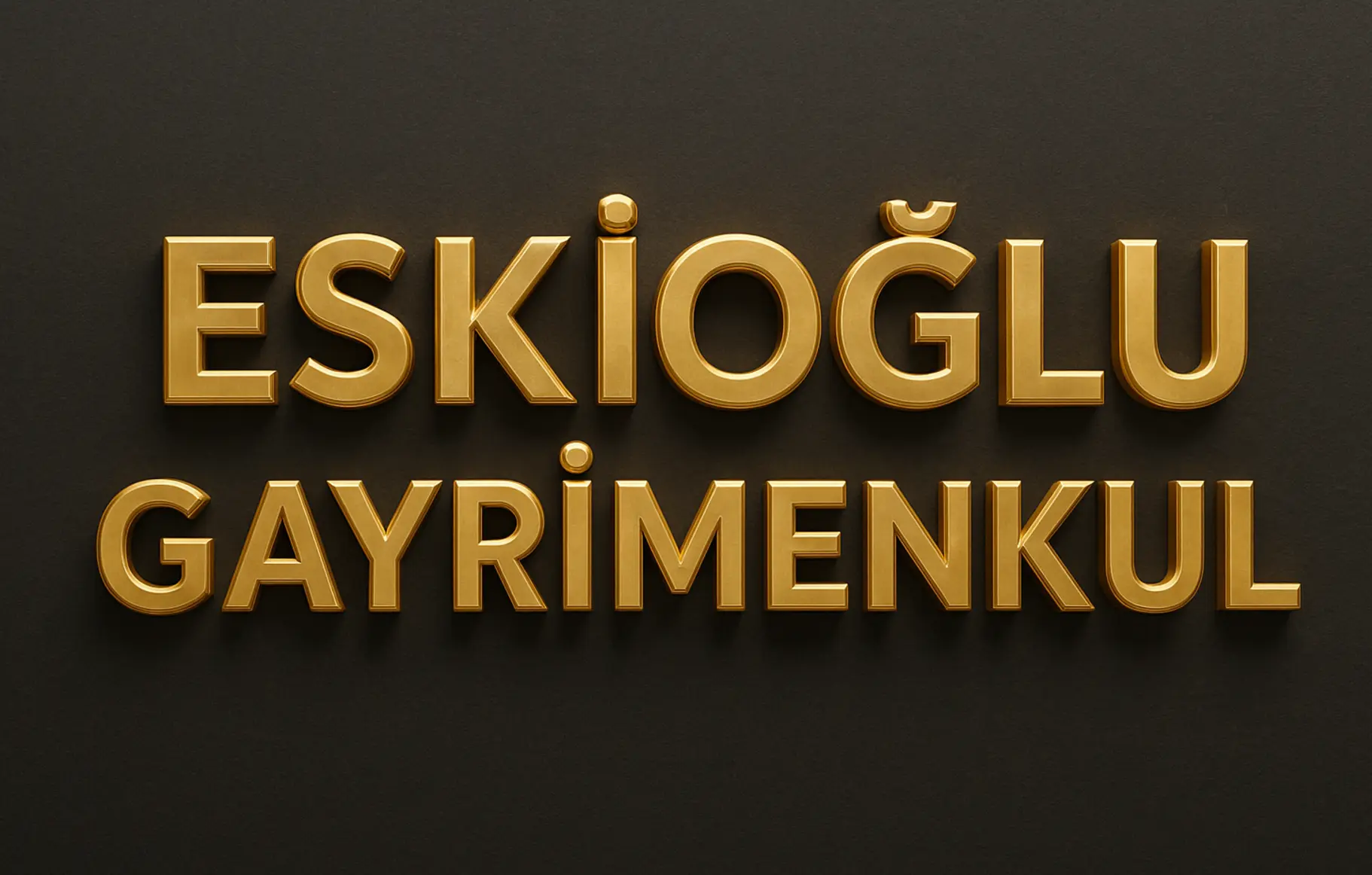 ESKİOĞLU GAYRİMENKUL